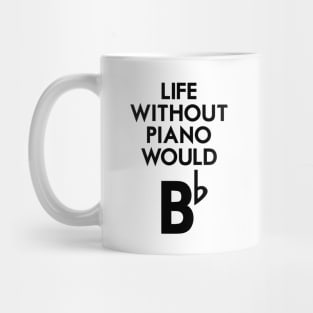 Piano Life Mug